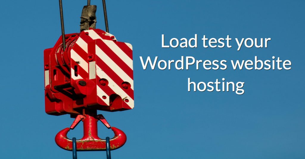 Load test your WordPress website hosting