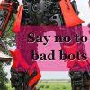 say no to bad bots